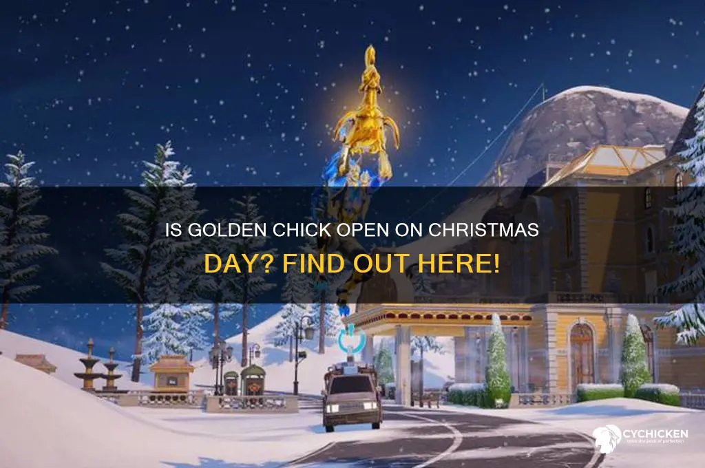 is golden chick open on christmas day