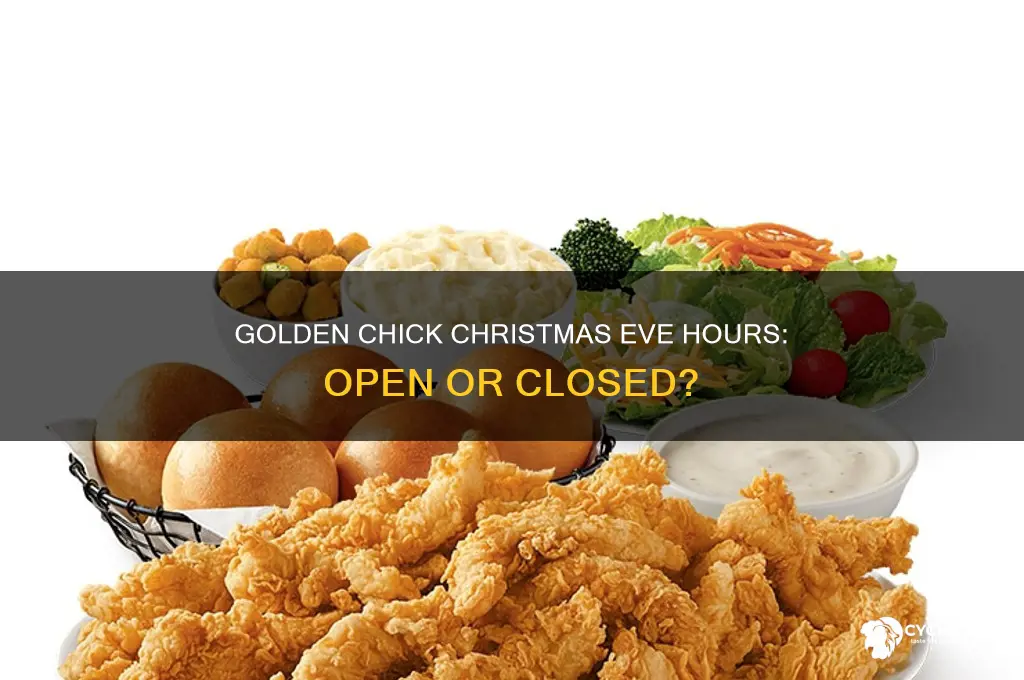 is golden chick open on christmas eve
