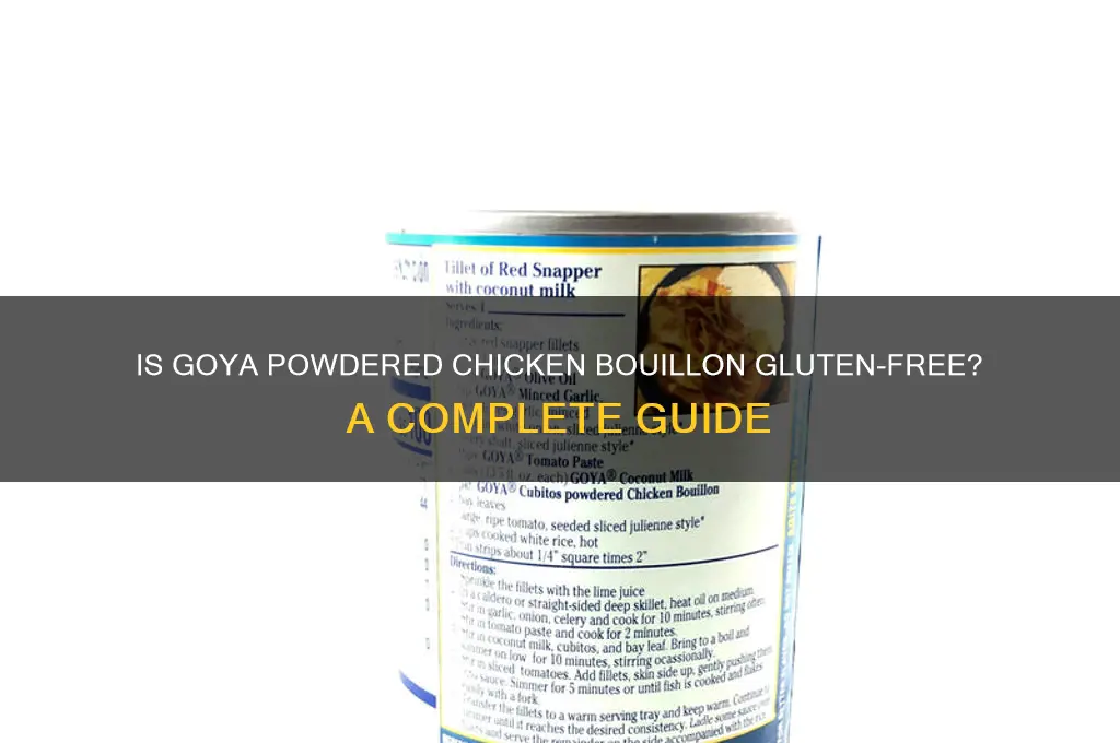 is goya powdered chicken bouillon gluten free