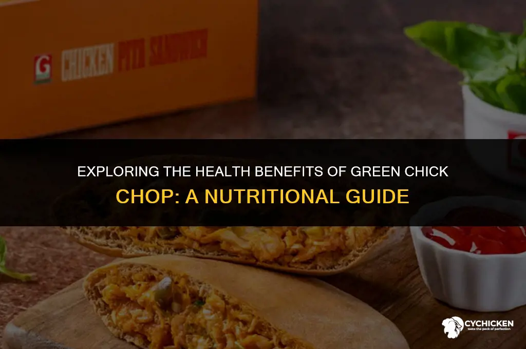 is green chick chop healthy