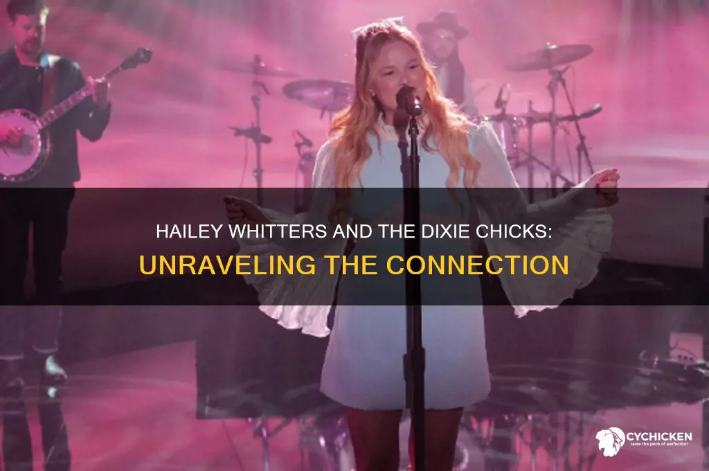 is hailey whitters part of the dixie chicks