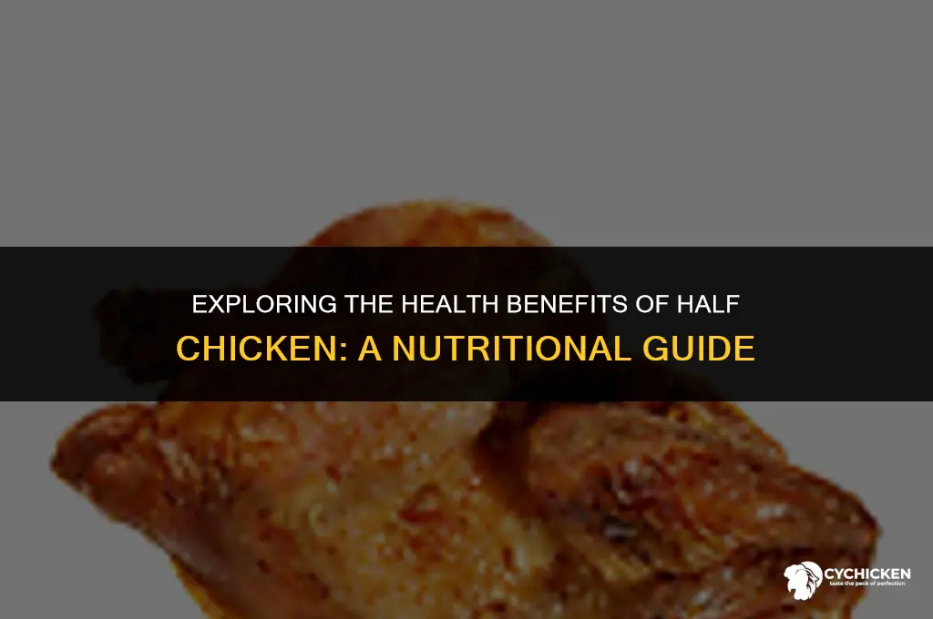 is half chicken healthy