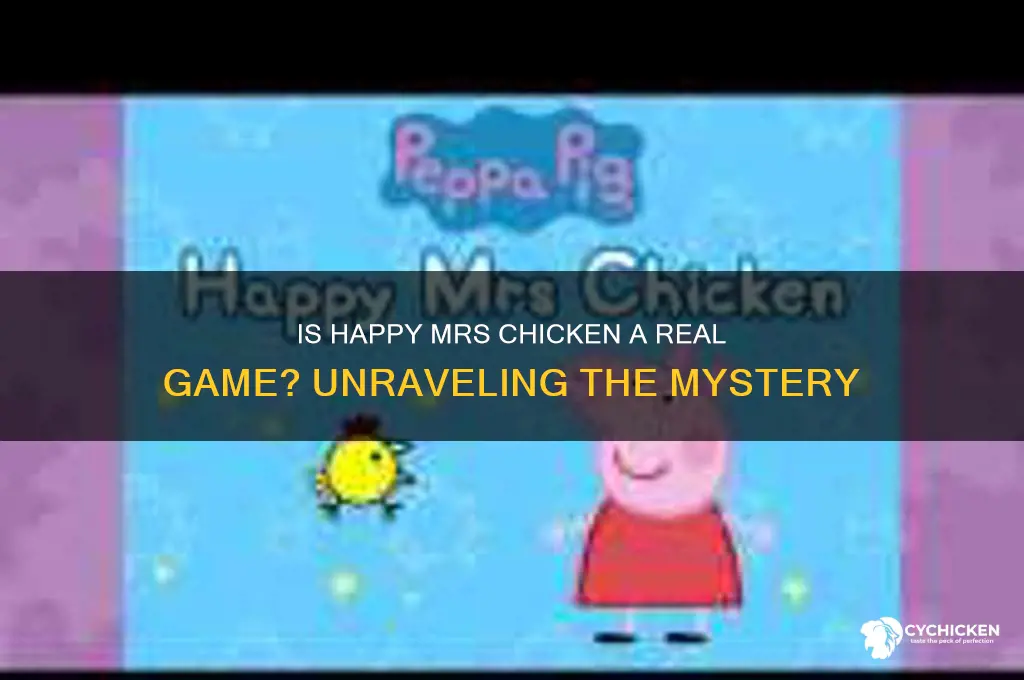 is happy mrs chicken a real game