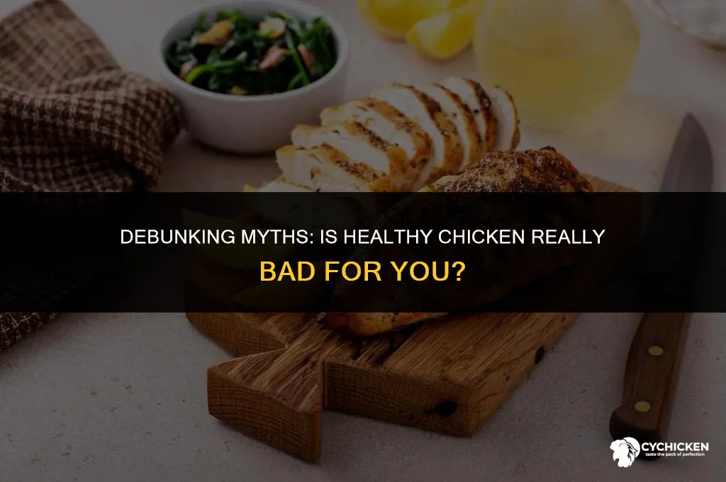 is healthy chicken bad for you