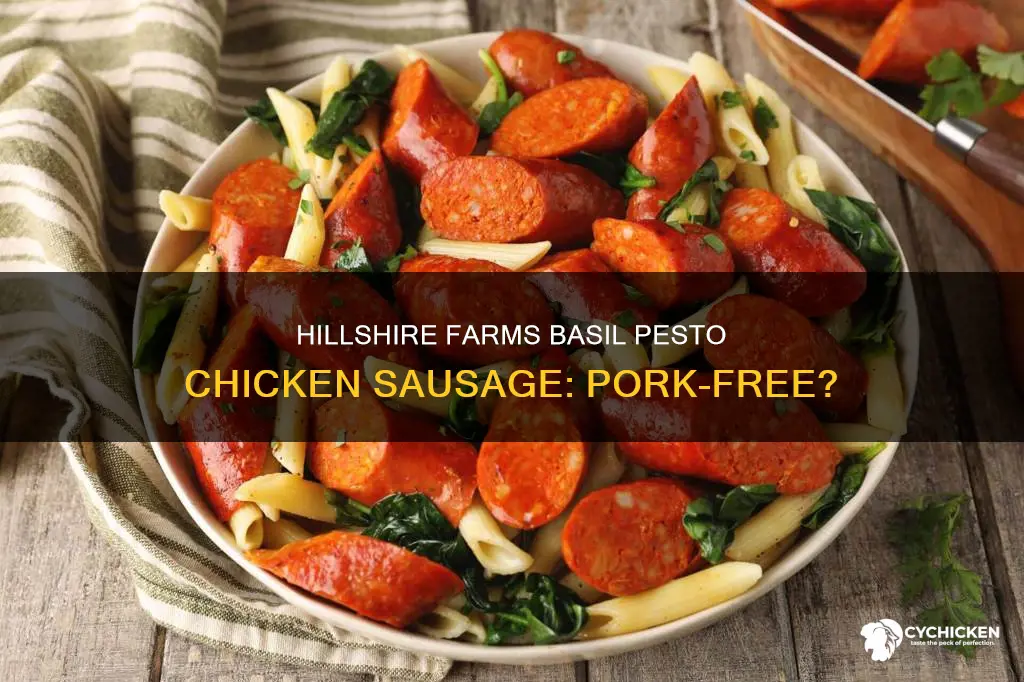 is hillshire farms basil pesto chicken sausage void of pork