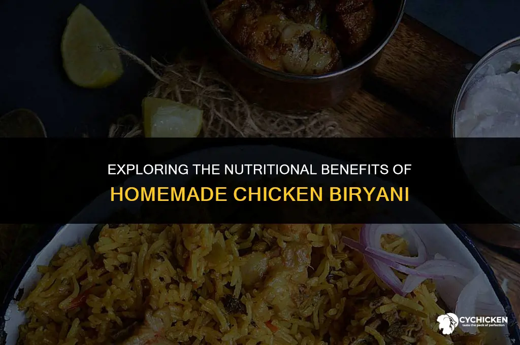 is homemade chicken biryani healthy