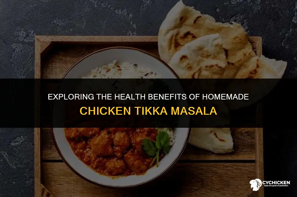 is homemade chicken tikka masala healthy