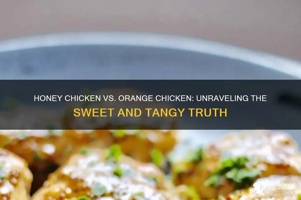is honey chicken and orange chicken the same