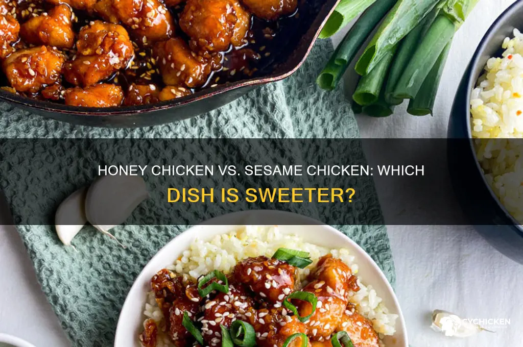 is honey chicken as sweet as sesame chicken