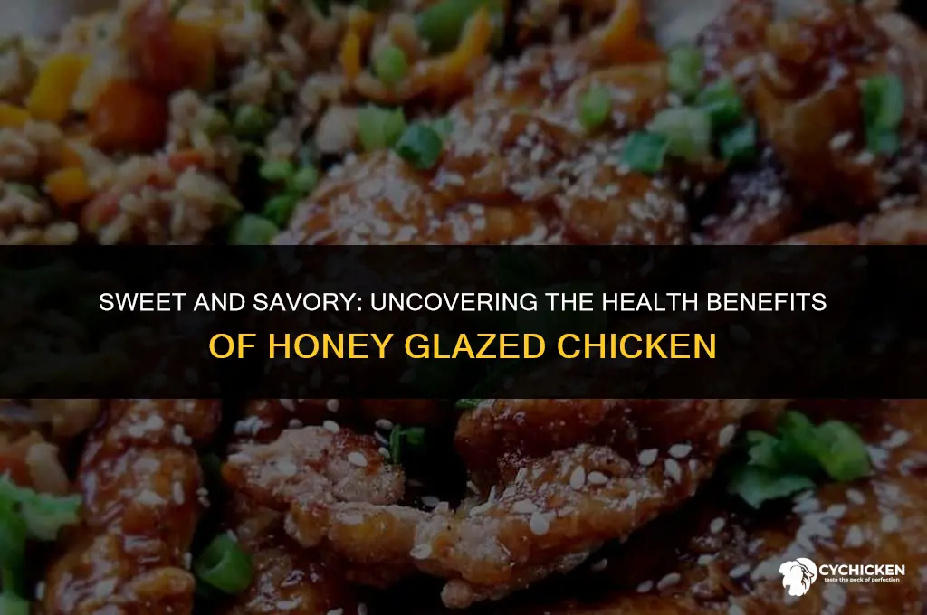 is honey glazed chicken healthy
