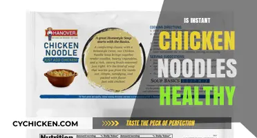 Unraveling the Health Myths: Are Instant Chicken Noodles Nutritious?