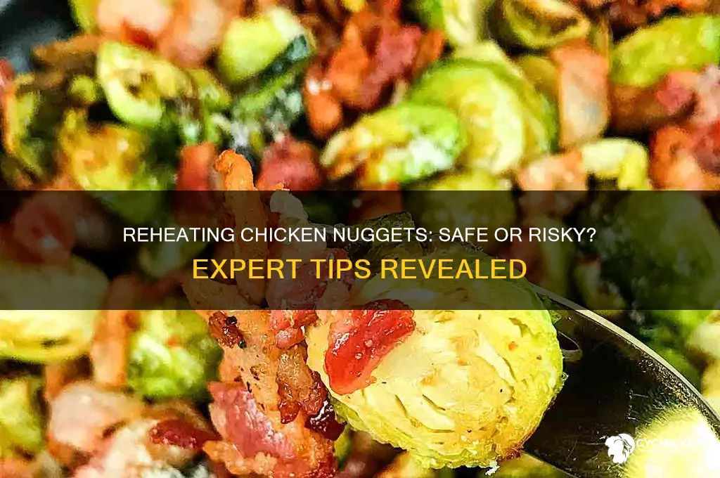 is it bad to reheat chicken nuggets
