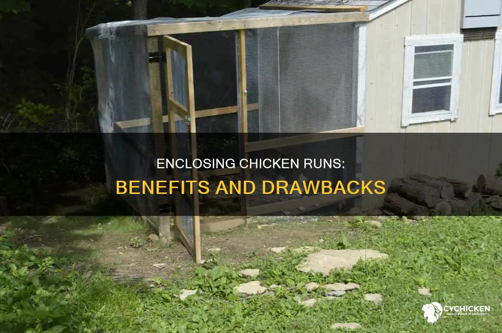 is it best to fully enclose a chicken run