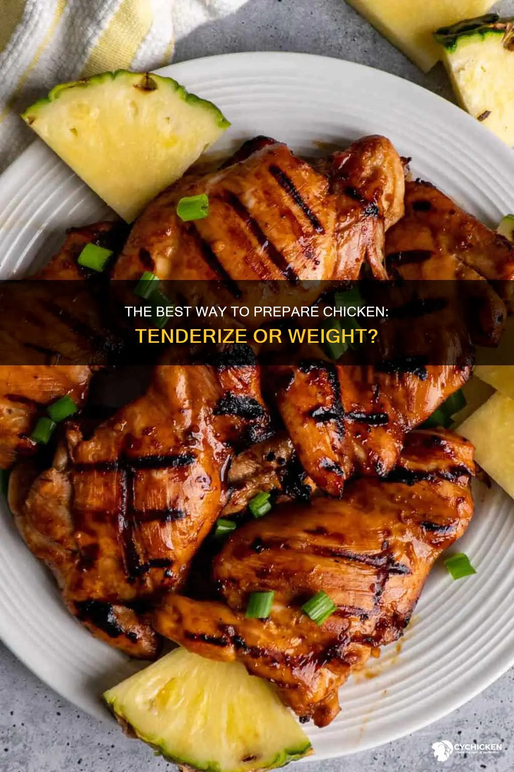 is it better to tenderize chicken or weigh it down