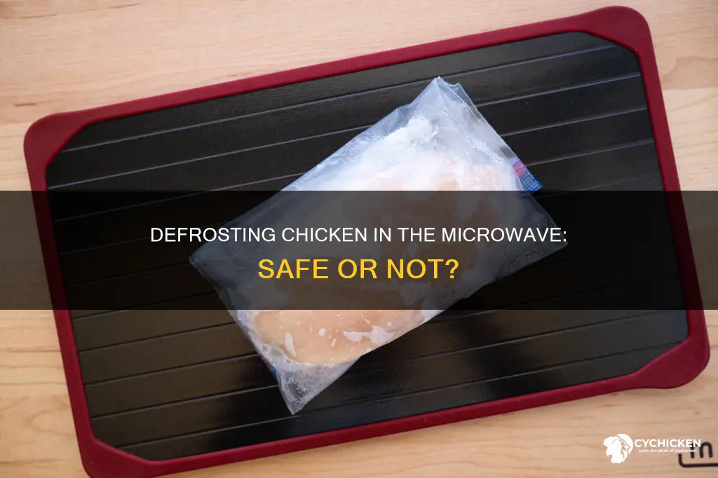 is it dangerous to defrost chicken in the microwave