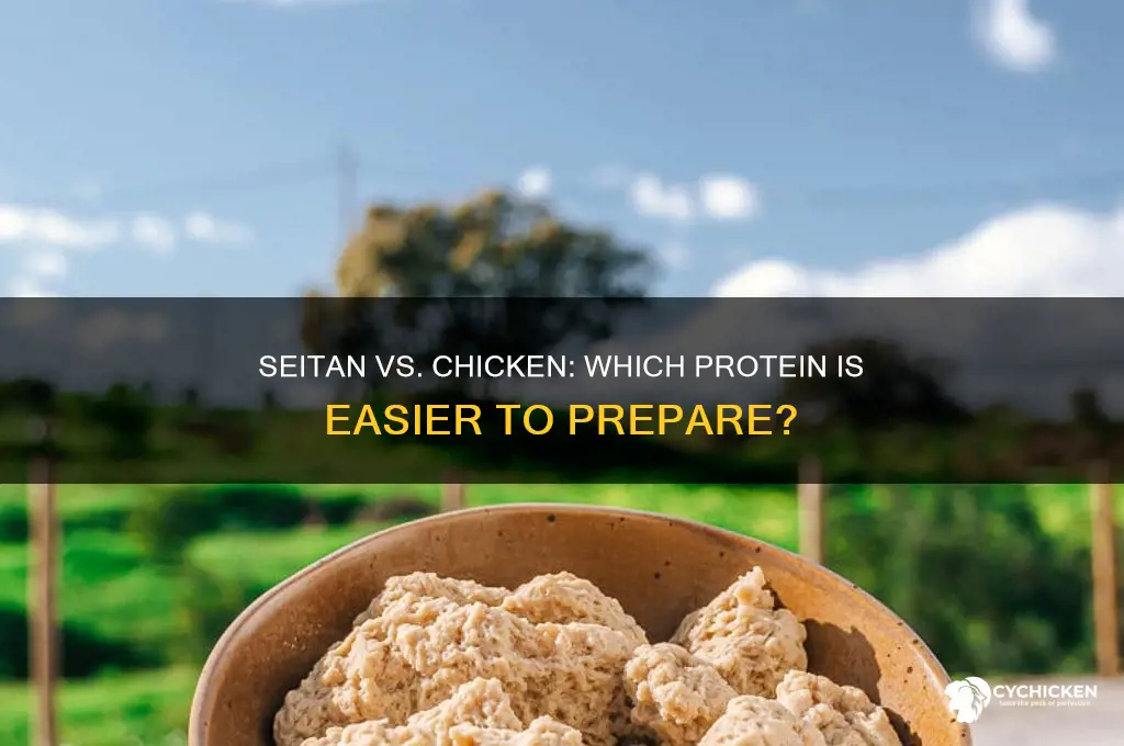 is it easier to prepare seitan than chicken