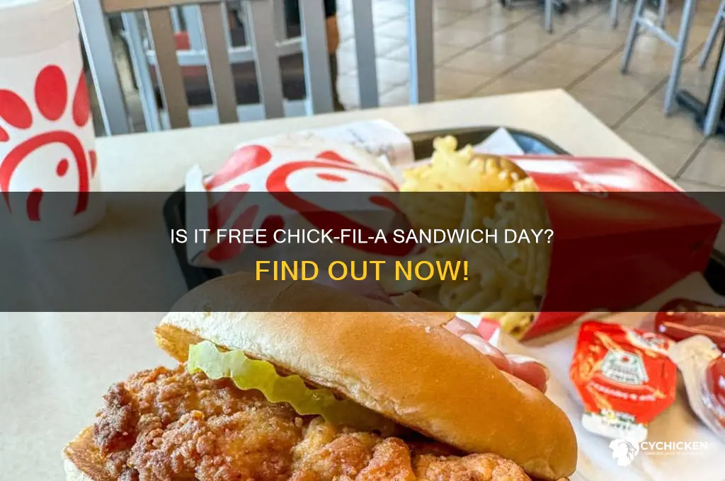 is it free chick fil a sandwich day