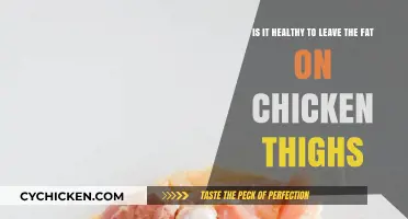 Should You Keep the Fat on Chicken Thighs for Health?