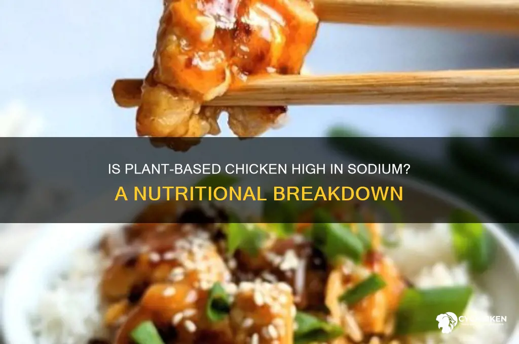 is it high sodium in plant base chicken