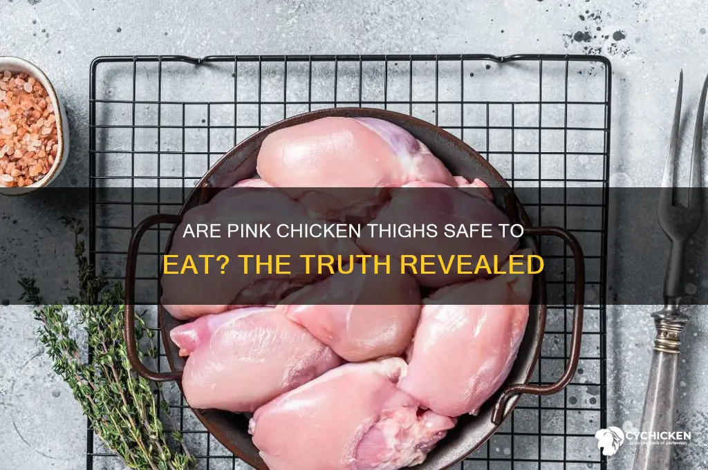 is it ok for chicken thighs to be pink