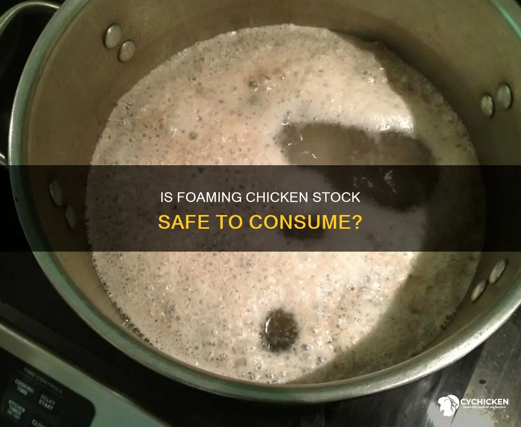 is it ok for chicken to foam when boiling