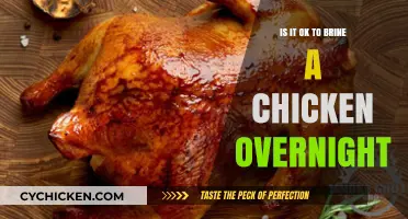Is Overnight Chicken Brining Safe and Effective? Expert Tips