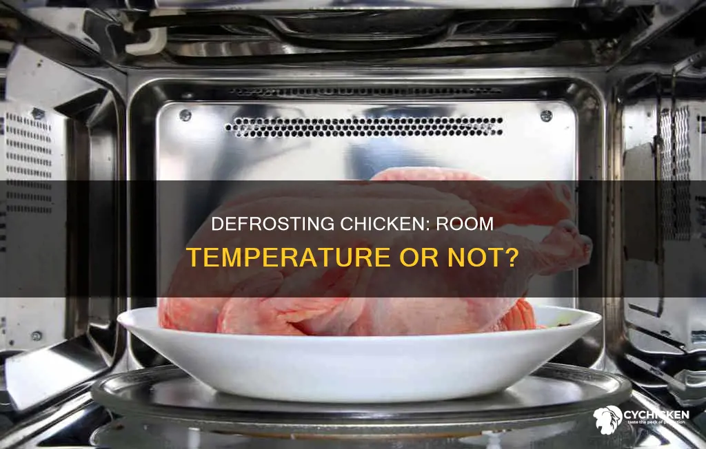 is it ok to defrost chicken at room temperature
