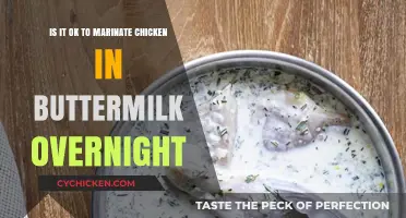Buttermilk Chicken: Overnight Marinade, Safe or Not?