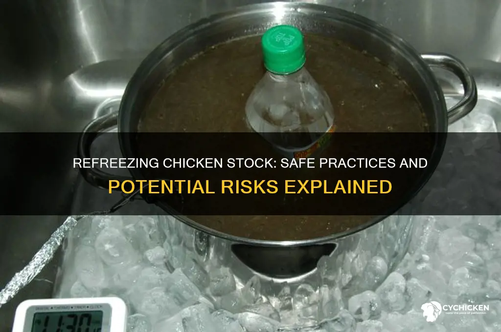 is it ok to refreeze chicken stock