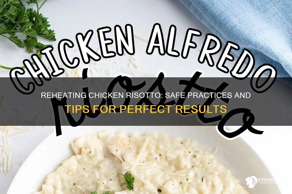 is it ok to reheat chicken risotto