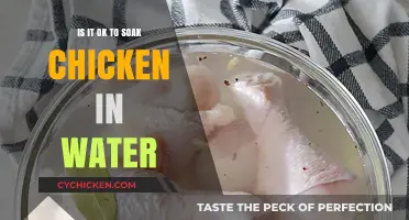 Soaking Chicken in Water: Benefits, Risks, and Best Practices
