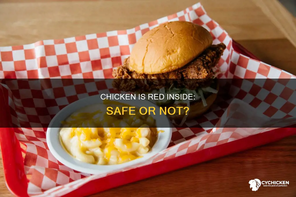 is it okay if chicken is red on inside