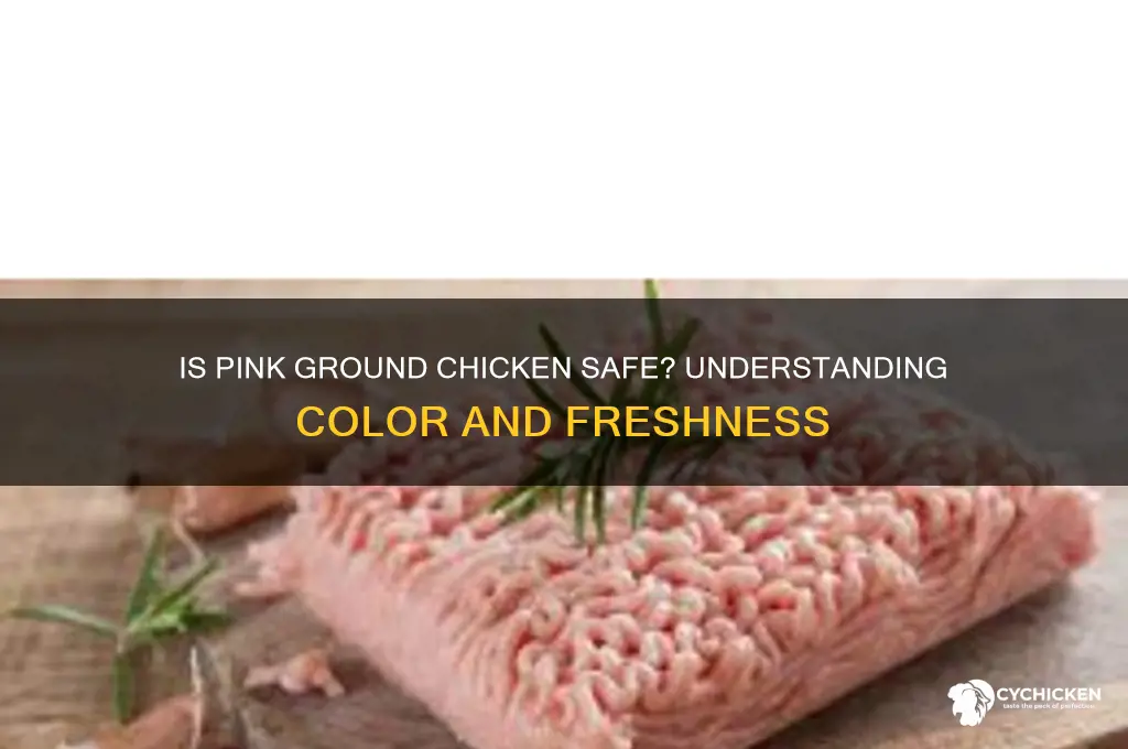 is it okay if ground chicken is pink