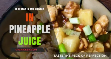 Pineapple Juice: Safe to Boil Chicken?