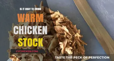 Warm Chicken Stock: Safe, Nutritious, or a Health Risk?