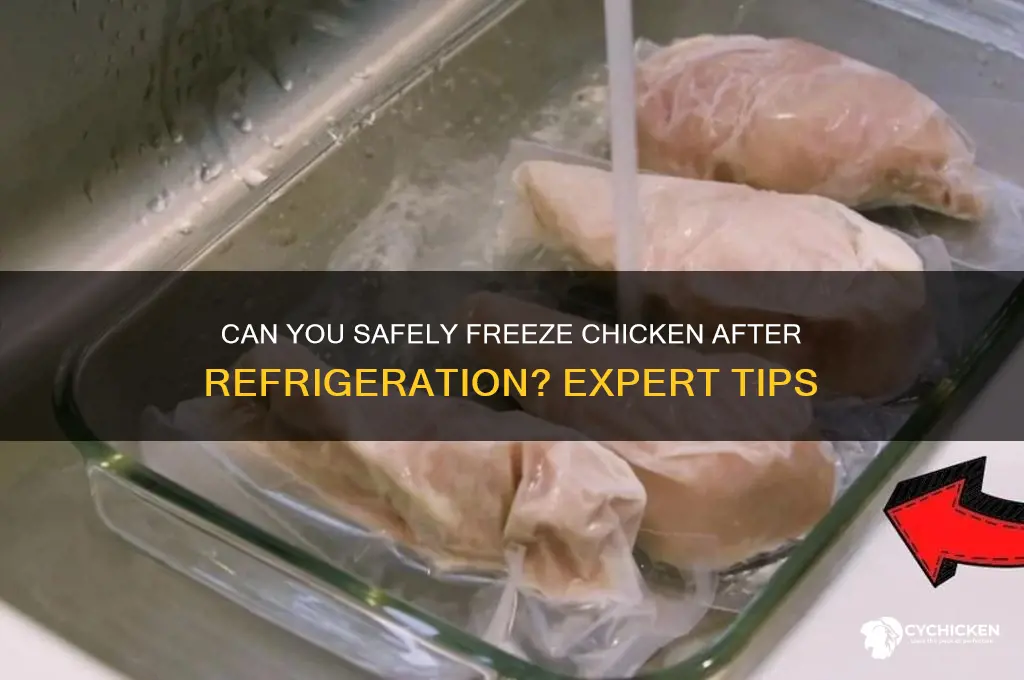 is it okay to freeze chicken after refridgerator