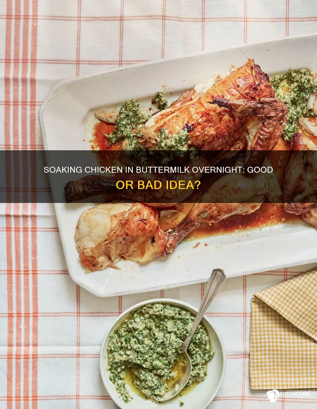 is it okay to soak chicken in buttermilk overnight