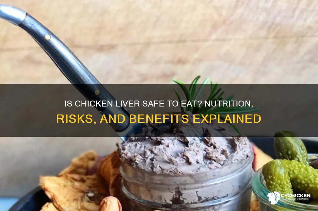 is it safe to aat chicken liver
