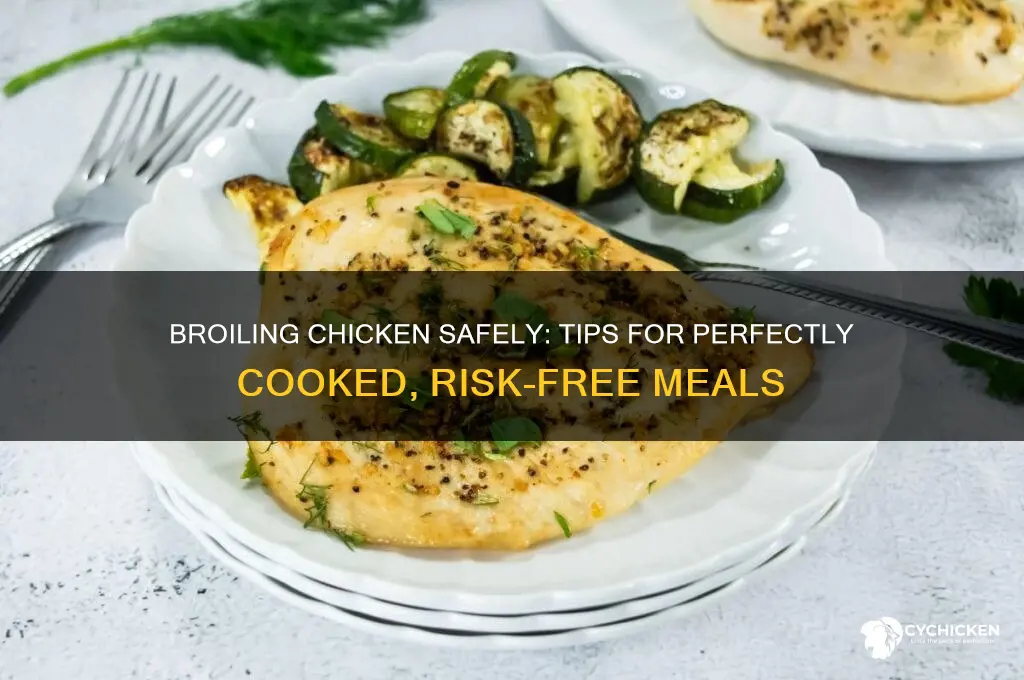 is it safe to only broil chicken