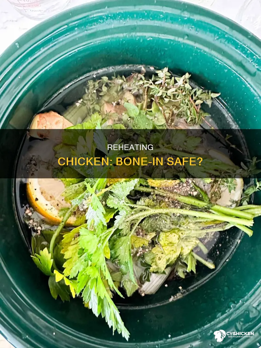 is it safe to reheat chicken on the bone