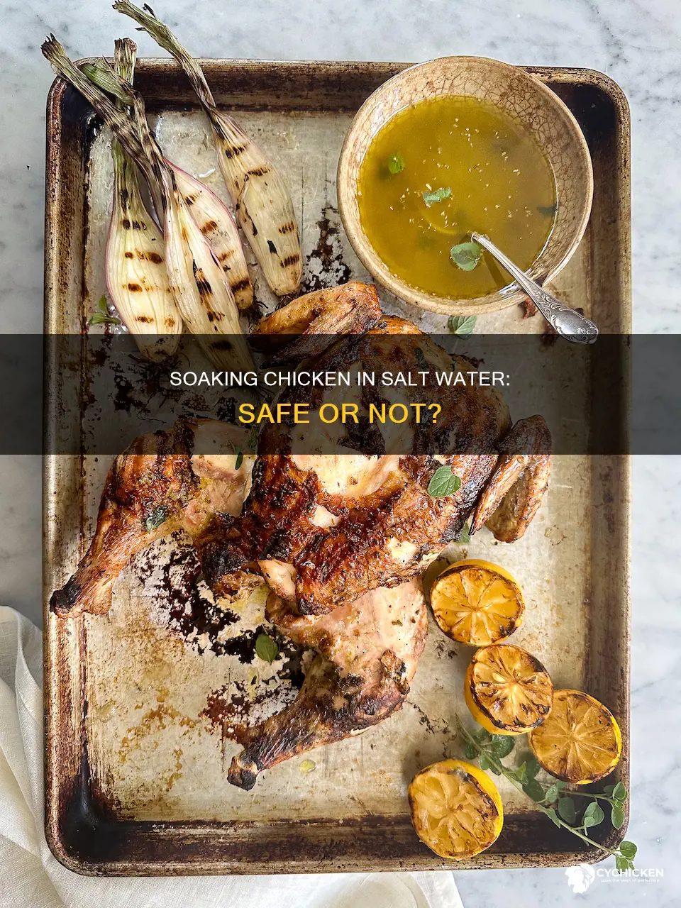 is it safe to soak chicken in salt water
