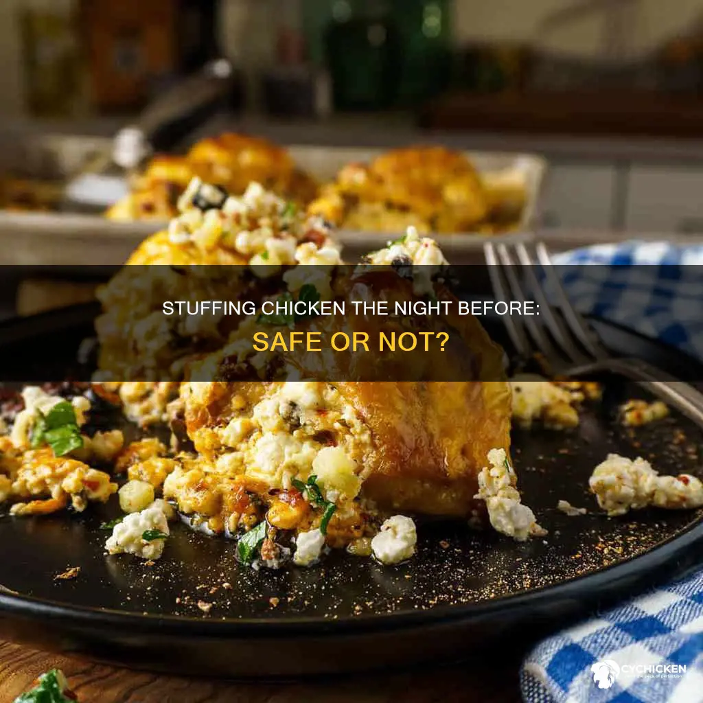 is it safe to stuff a chicken the night before