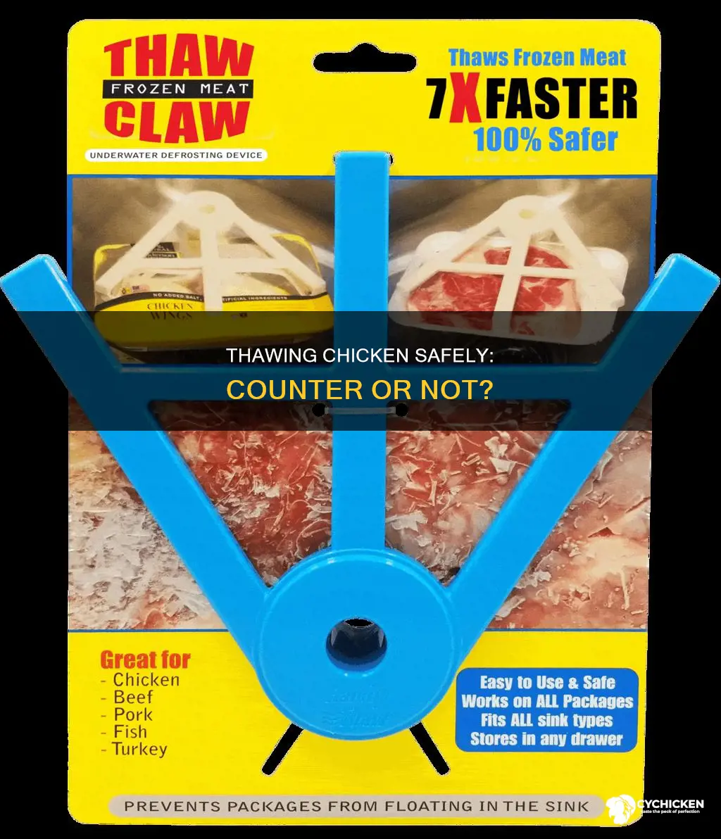 is it safe to thaw chicken on the counter