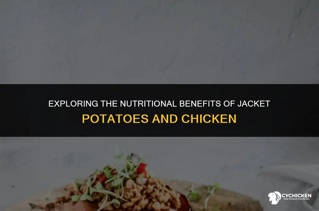 is jacket potato and chicken healthy