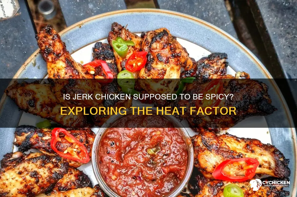 is jerk chicken supposed to be spicy