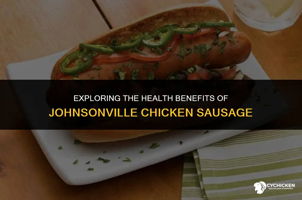 is johnsonville chicken sausage healthy