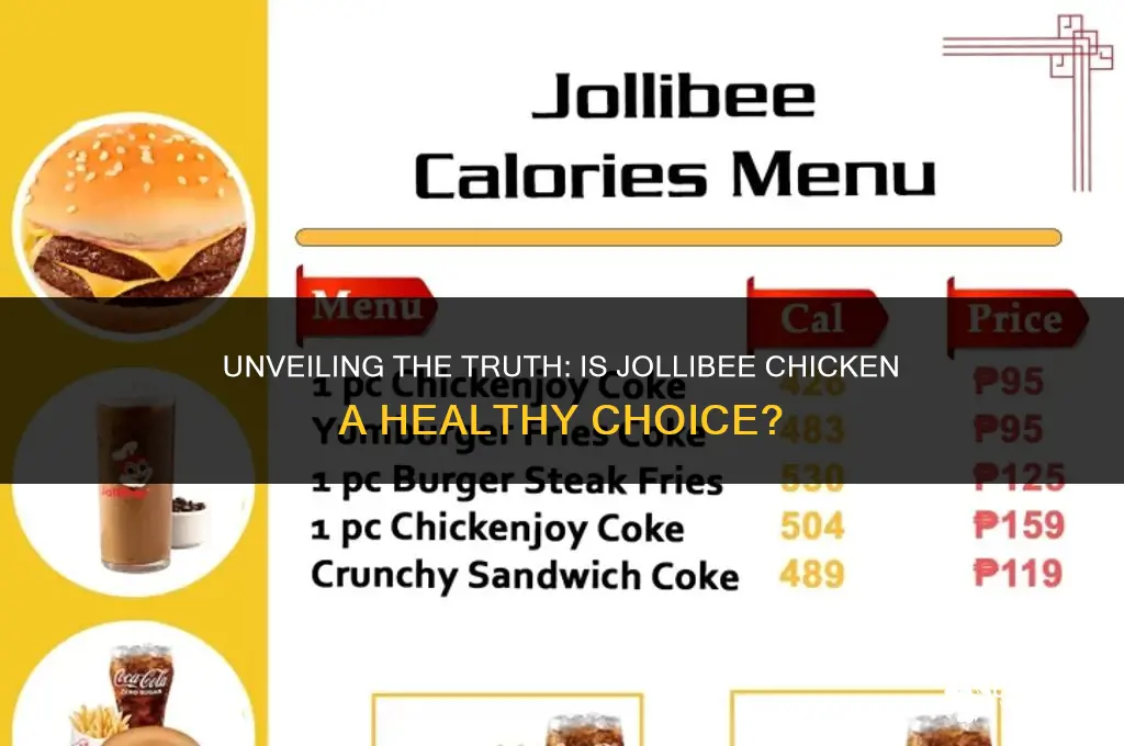 is jollibee chicken healthy