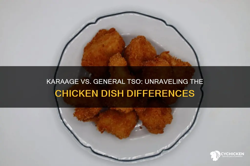 is karaage and general tso chicken the same