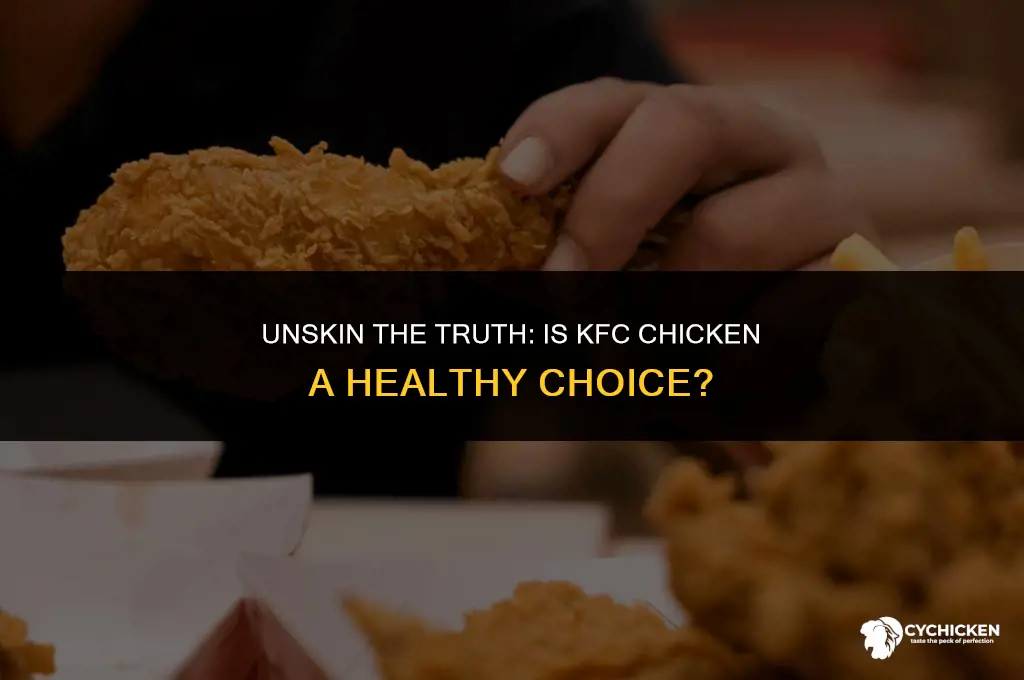 is kfc chicken healthy without skin