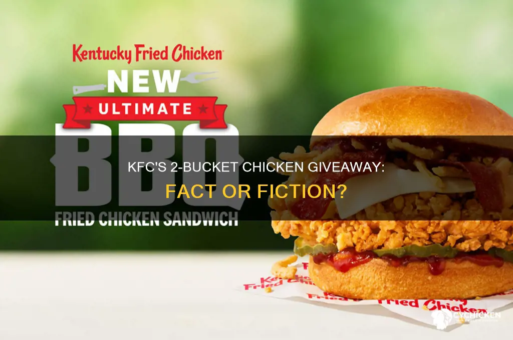 is kfc giving away 2 buckets of chicken